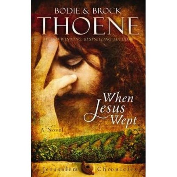 When Jesus Wept -- Bodie Thoene - Picture 3 of 3